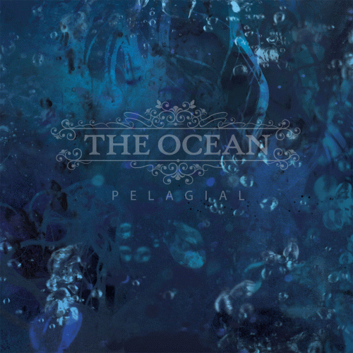 The Ocean : Pelagial